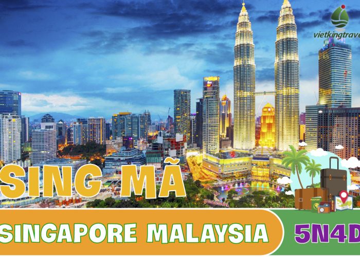 du lịch singapore malaysia 5 ngày 4 đêm