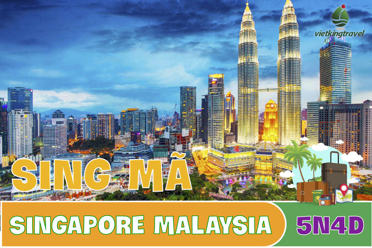 du lịch singapore malaysia 5 ngày 4 đêm