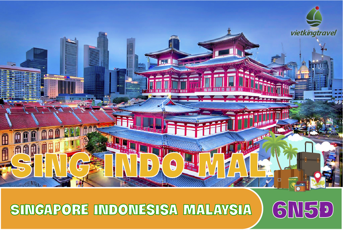 du lịch singapore indonesia malaysia 6 ngày 5 đêm