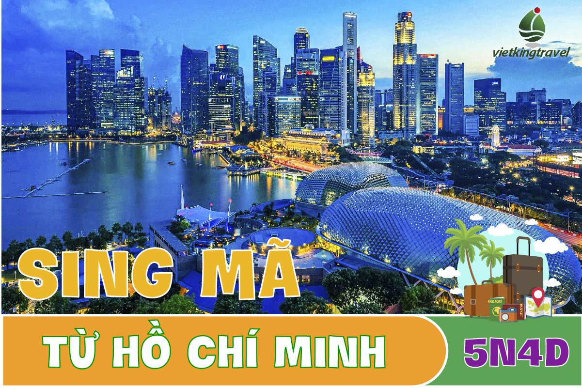 du lich singapore malaysia 5 ngày 4 đêm từ hồ chí minh