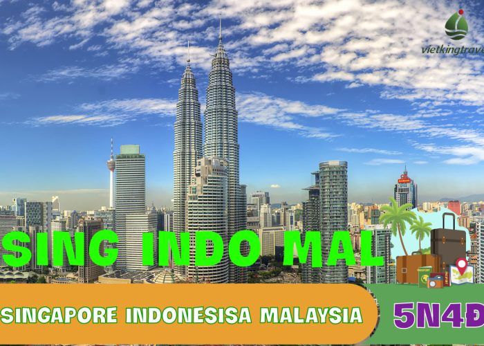 DU LỊCH 3 NƯỚC SINGAPORE MALAYSIA INDONESIA 5 NGÀY 4 ĐÊM